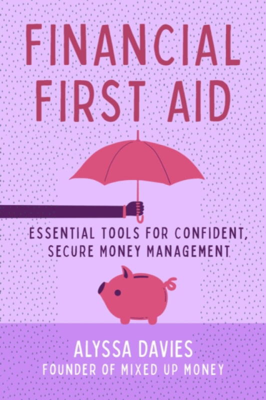 Financial First Aid (Your Tool Kit for Life's Money Emergencies) - kniha z kategorie Motivácia a sebarozvoj