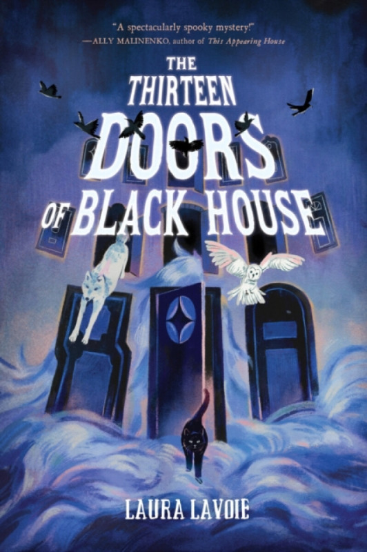 Union Square & Co. Thirteen Doors of Black House - Lavoie, Laura