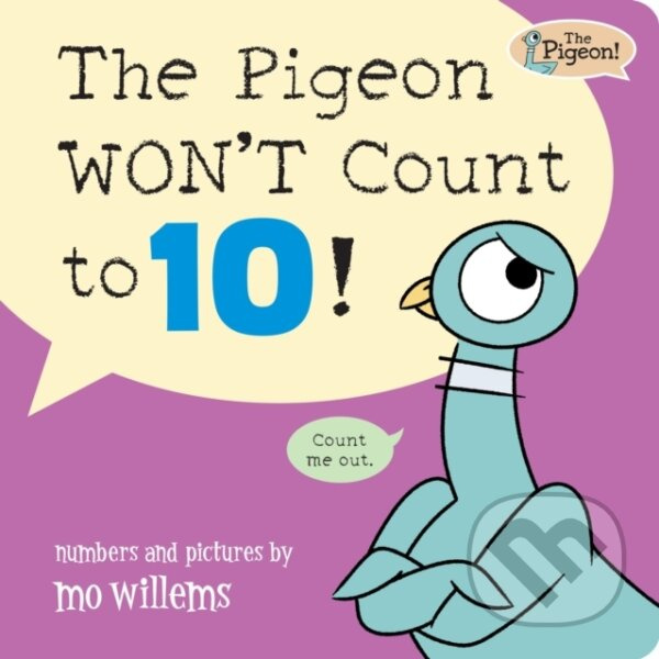 The Pigeon WON'T Count to 10! - Mo Workshop,The Pigeon WON'T Count to 10! - Mo Workshop - kniha z kategorie Pre deti a mládež