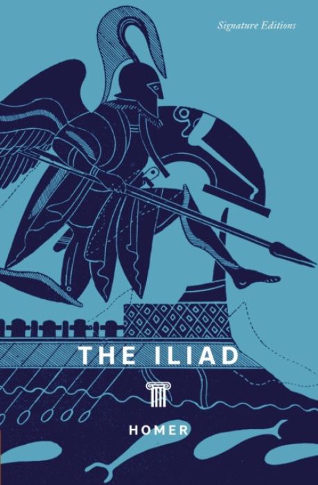 Union Square & Co. The Iliad (Signature Editions) - Homer, Homer
