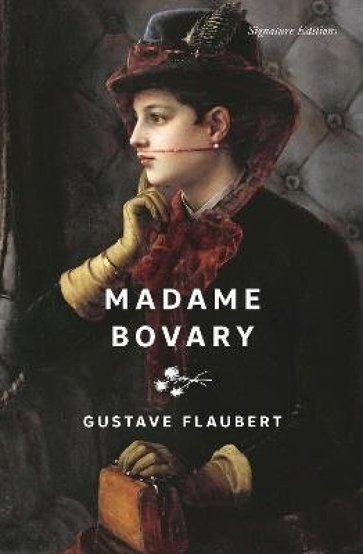Union Square & Co. Madame Bovary (Signature Editions) - Aveling Marx, Eleanor a Flaubert, Gustave