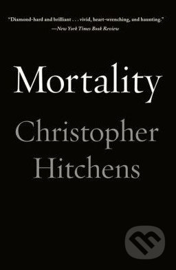 Mortality - Christopher Hitchens