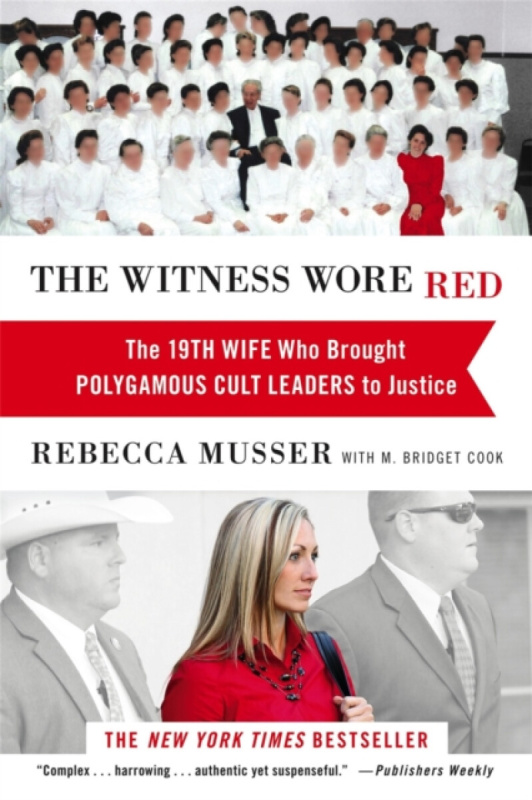 The Witness Wore Red - M. Bridget Cook, Rebecca Musser