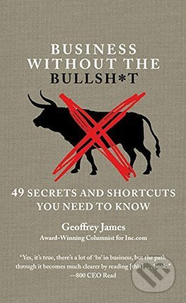 Business Without the Bullsh*t (49 Secrets and Shortcuts You Need to Know) - kniha z kategorie Podnikání