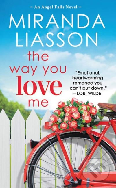 The Way You Love Me - Miranda Liasson - kniha z kategorie Beletrie