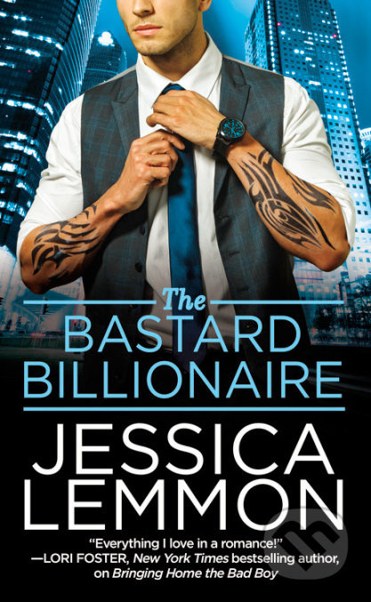 The Bastard Billionaire - Jessica Lemmon - kniha z kategorie Beletrie