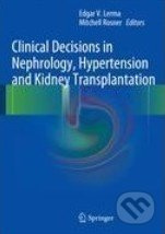 Clinical Decisions in Nephrology, Hypertension and Kidney Transplantation - kniha z kategorie Odborné a naučné