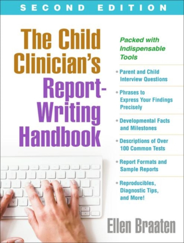 The Child Clinician's Report-Writing Handbook - Ellen  Braaten