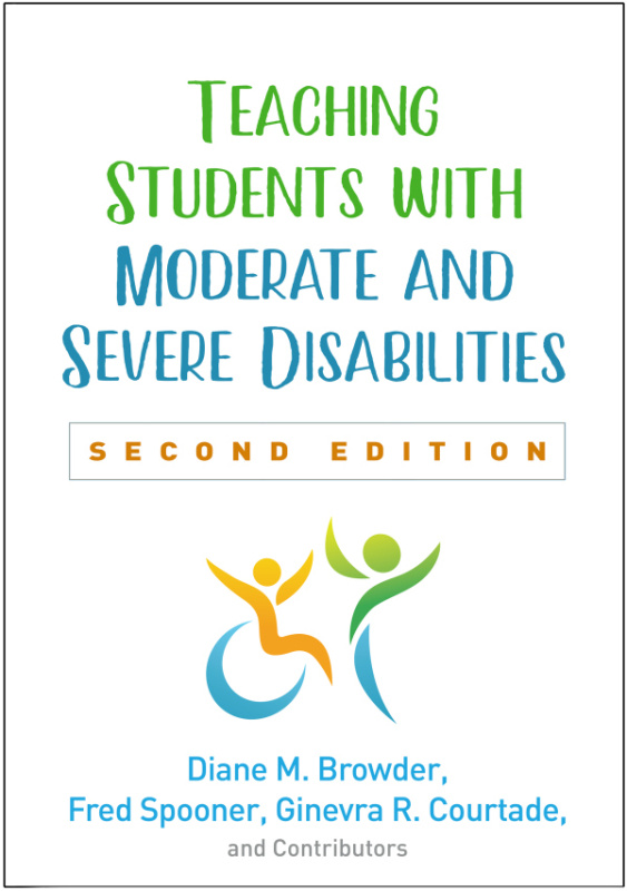 Teaching Students with Moderate and Severe Disabilities, Second Edition Guilford Publications