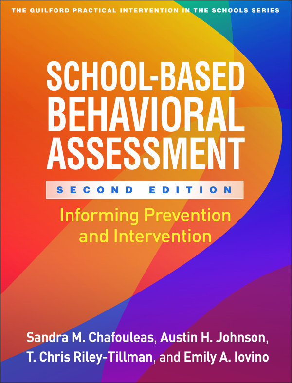 School-Based Behavioral Assessment, Second Edition Guilford Publications