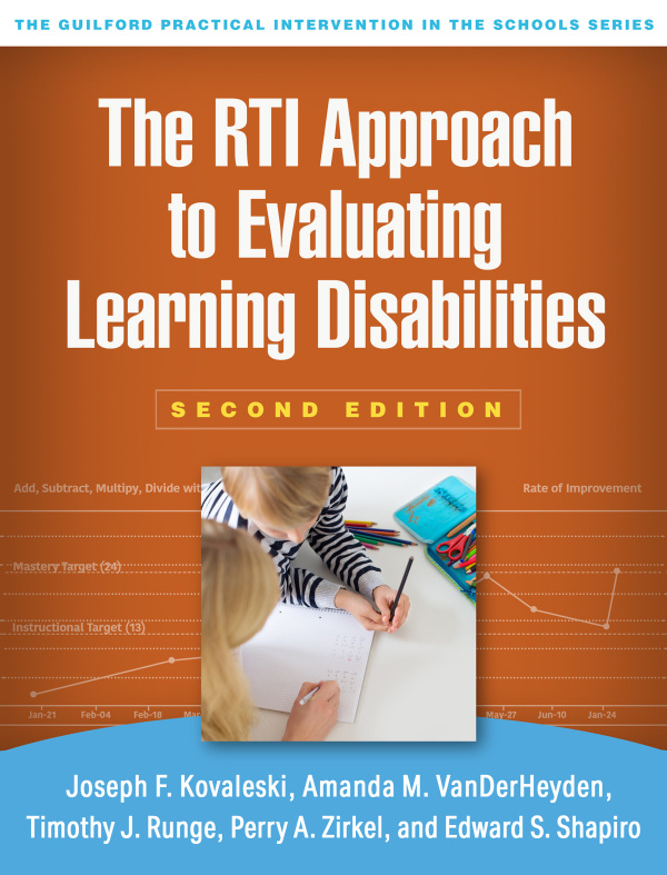 RTI Approach to Evaluating Learning Disabilities, Second Edition Guilford Publications