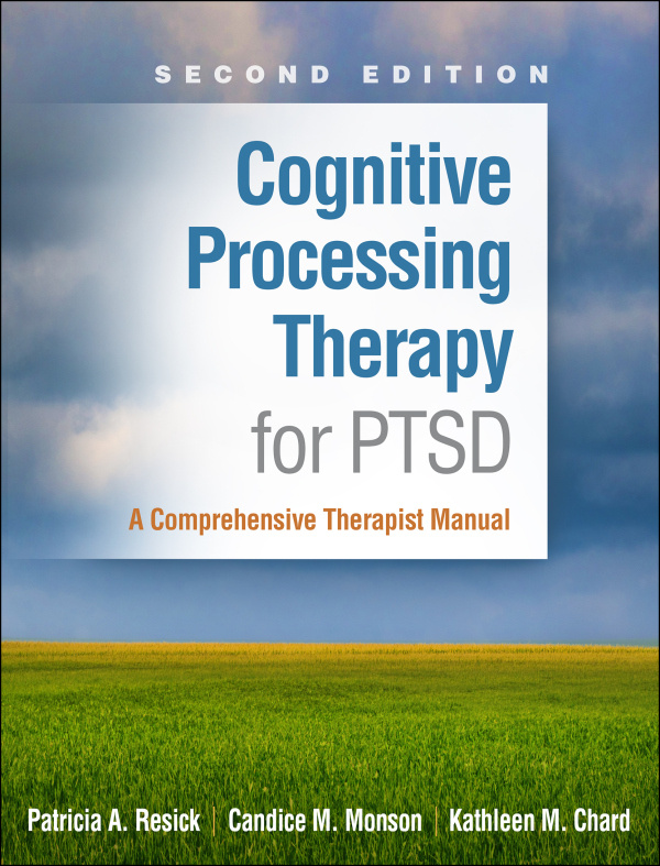 Cognitive Processing Therapy for PTSD, Second Edition Guilford Publications