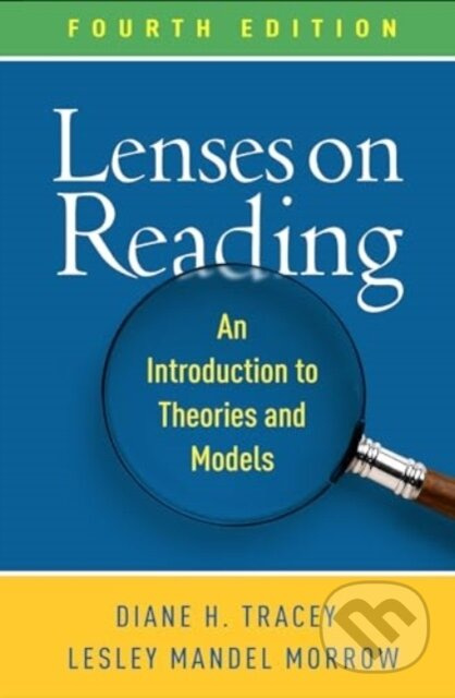 Lenses on Reading, Fourth Edition (An Introduction to Theories and Models) - kniha z kategorie Humanitní a společenské vědy