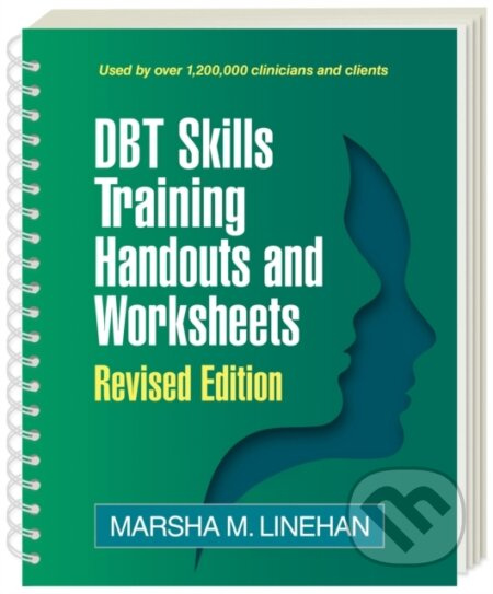 DBT Skills Training Handouts and Worksheets, Revised Edition, (Spiral-Bound Paperback) - kniha z kategorie Medicína
