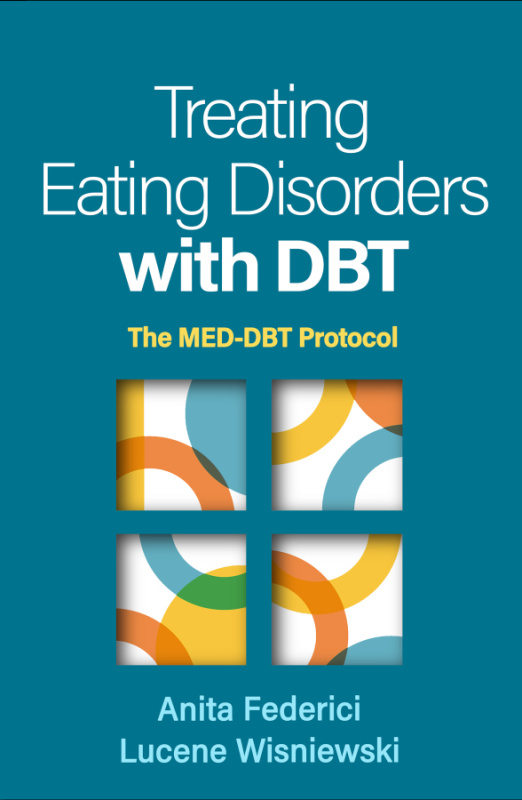 Treating Eating Disorders with DBT Guilford Publications