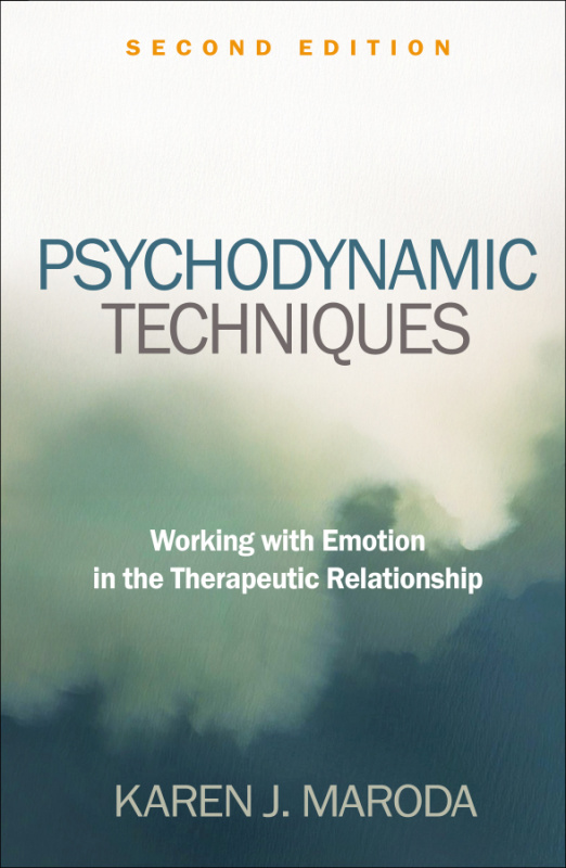 Psychodynamic Techniques, Second Edition Guilford Publications