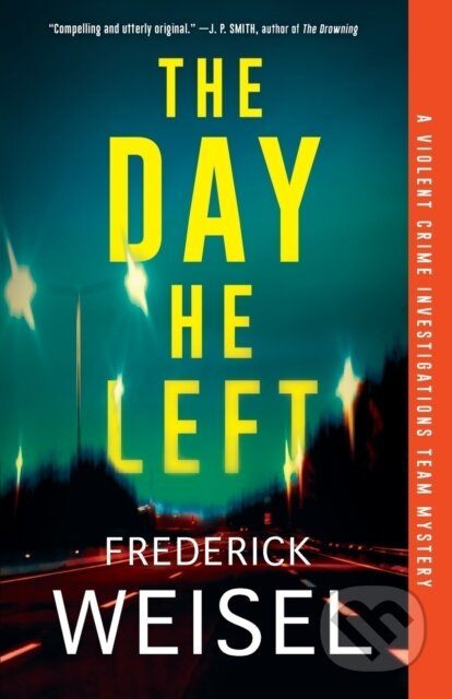 The Day He Left - Frederick Weisel - kniha z kategorie Detektivky, thrillery a horory