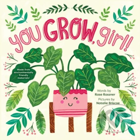 You Grow, Girl! - Rose Rossner, Natalie Briscoe (Ilustrátor) - kniha z kategorie Pohádky