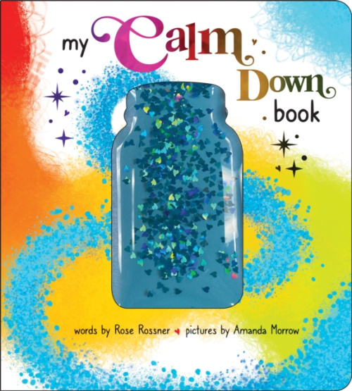 My Calm Down Book, The Anxiety Relief Book for Children Sourcebooks, Inc
