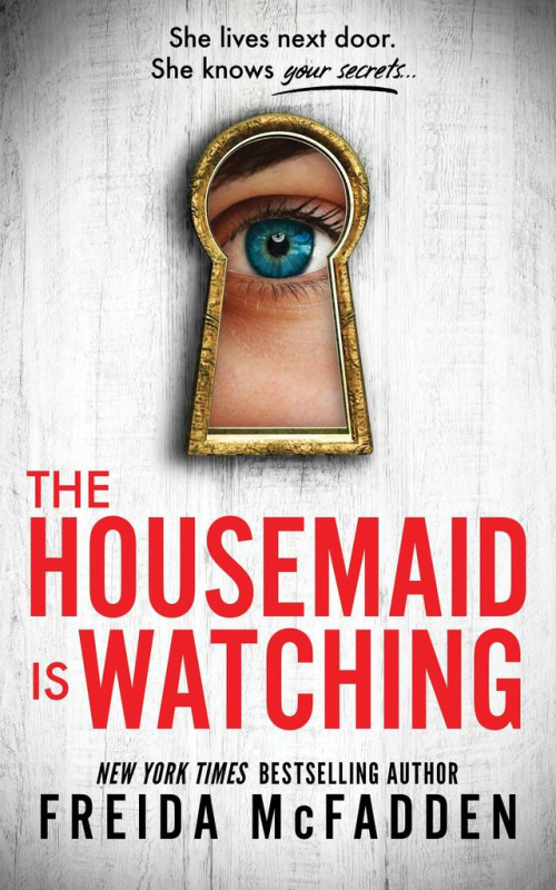 The Housemaid Is Watching - Freida McFadden - kniha z kategorie Detektivky, thrillery a horory