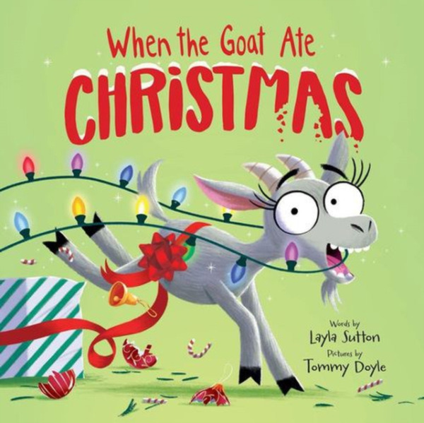 Sourcebooks, Inc When the Goat Ate Christmas - Sutton, Layla