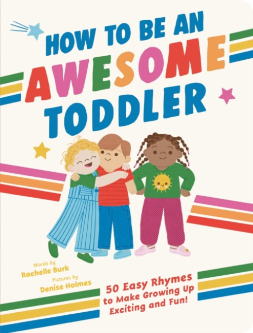 Sourcebooks, Inc How to Be an Awesome Toddler - Burk, Rachelle