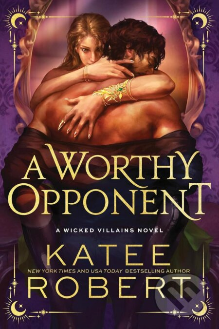A Worthy Opponent - Katee Robert - kniha z kategorie Fantasy