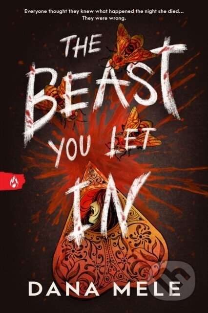 The Beast You Let In - Dana Mele