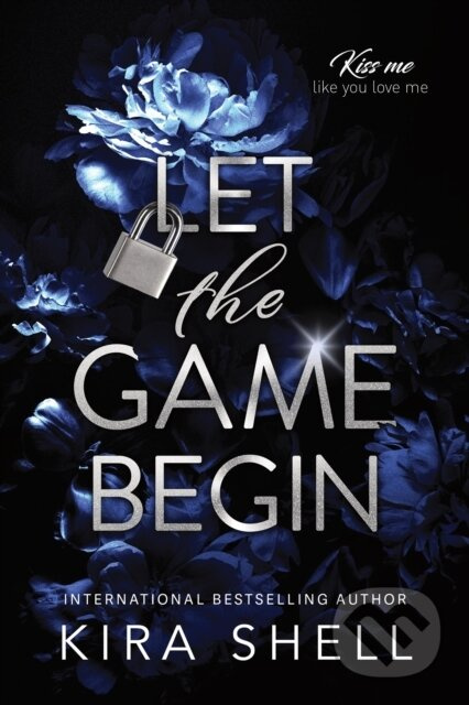 Let the Game Begin - Kira Shell