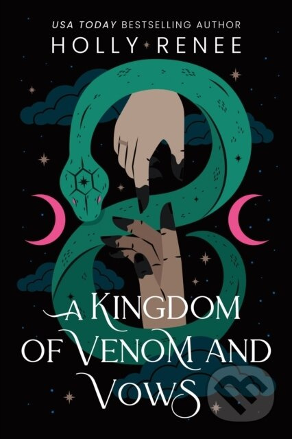 A Kingdom of Venom and Vows - Holly Renee - kniha z kategorie Fantasy