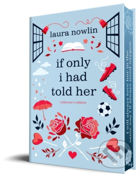 If Only I Had Told Her (Collectors Edition) - Laura Nowlin