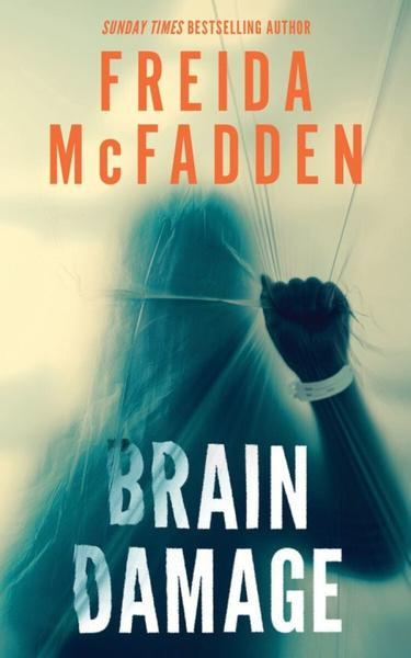 Brain Damage - Freida McFadden - kniha z kategorie Thrillery