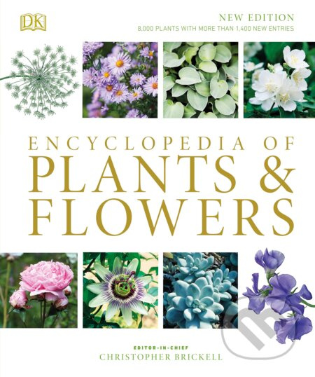 Encyclopedia of Plants and Flowers - Christopher Brickell - kniha z kategorie Odborné a naučné