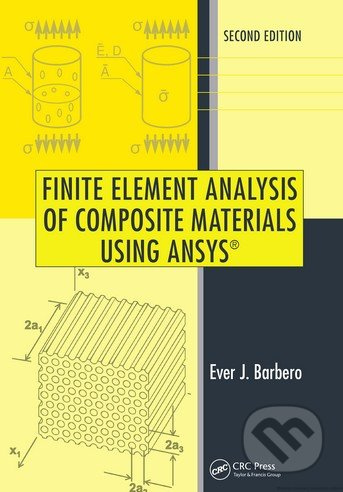 Finite Element Analysis of Composite Materials Using ANSYS - kniha z kategorie Přírodní vědy a technika