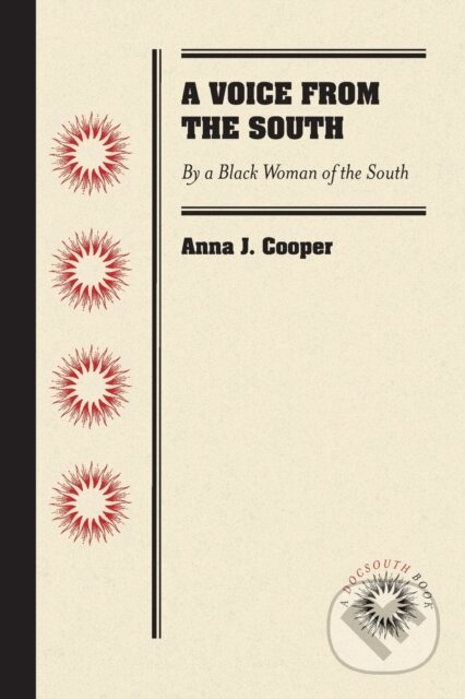A Voice from the South (By a Black Woman of the South) - kniha z kategorie Humanitní a společenské vědy