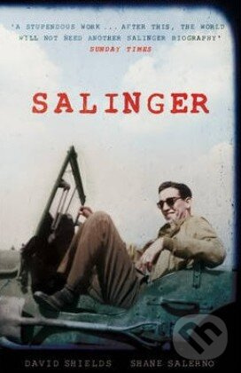 Salinger - David Shields, Shane Salerno - kniha z kategorie Životopisy
