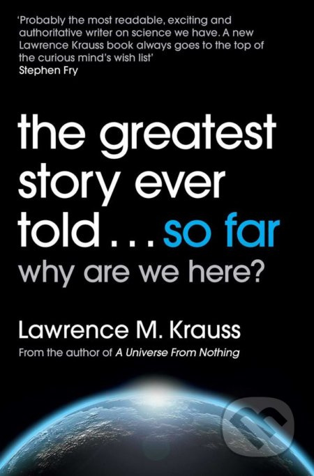 The Greatest Story Ever Told... So Far - Lawrence Krauss - kniha z kategorie Přírodní vědy a technika