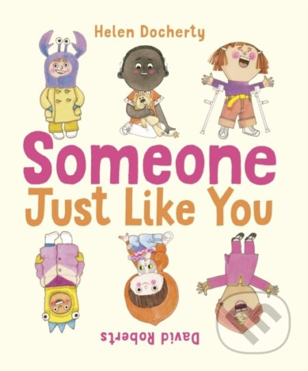 Someone Just Like You - Helen Docherty - kniha z kategorie Pro děti