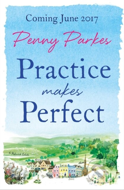 Practice Makes Perfect - Penny Parkes - kniha z kategorie Romantika