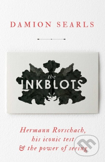 The Inkblots - Damion Searls - kniha z kategorie Psychologie