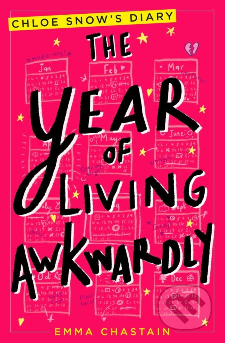 The Year of Living Awkwardly - Emma Chastain - kniha z kategorie Beletrie pro děti