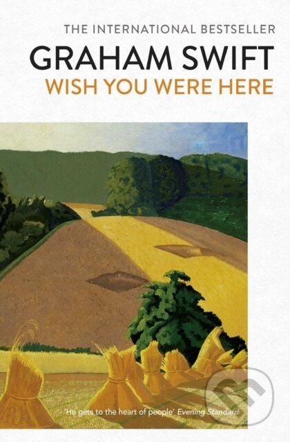 Wish You Were Here - Graham Swift - kniha z kategorie Společenská beletrie