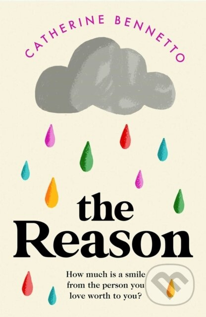 The Reason - Catherine Bennetto - kniha z kategorie Beletrie pro děti