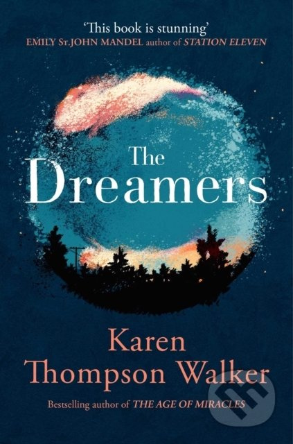 The Dreamers - Karen Thompson Walker - kniha z kategorie Sci-fi