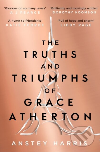 The Truths and Triumphs of Grace Atherton (A Richard and Judy Book Club pick for summer 2019) - kniha z kategorie Romantika