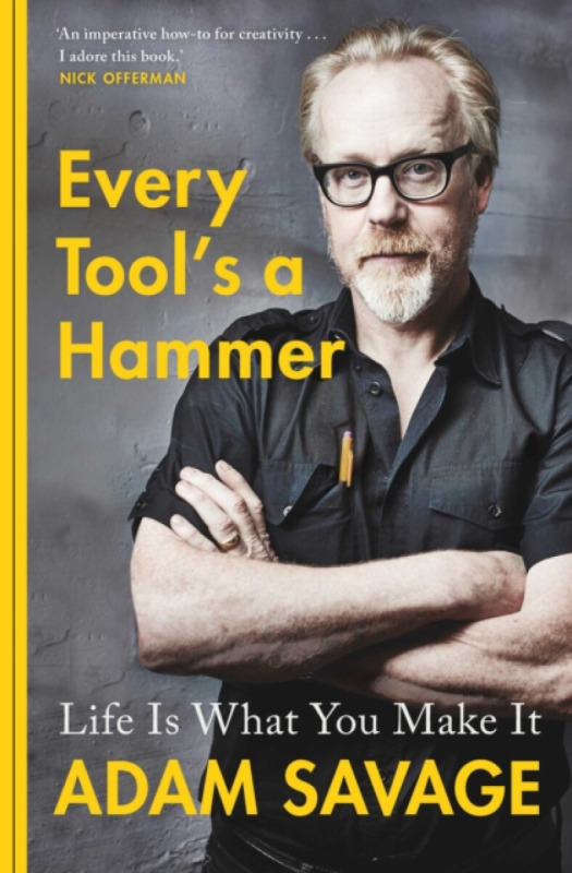 Every Tool's A Hammer, Life Is What You Make It Simon & Schuster Ltd