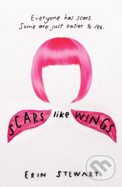 Scars Like Wings - Erin Stewart - kniha z kategorie Beletrie pro děti