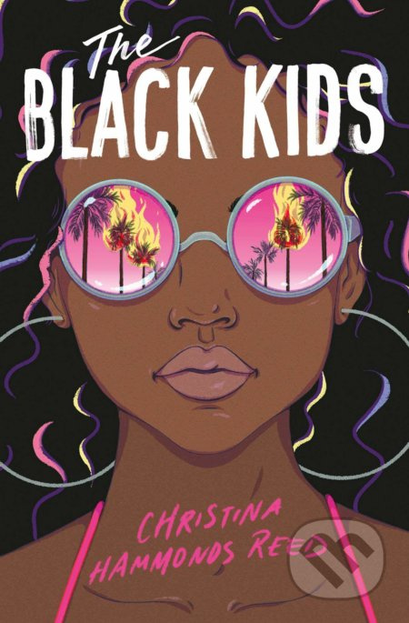 The Black Kids - Christina Hammonds Reed - kniha z kategorie Beletrie pro děti