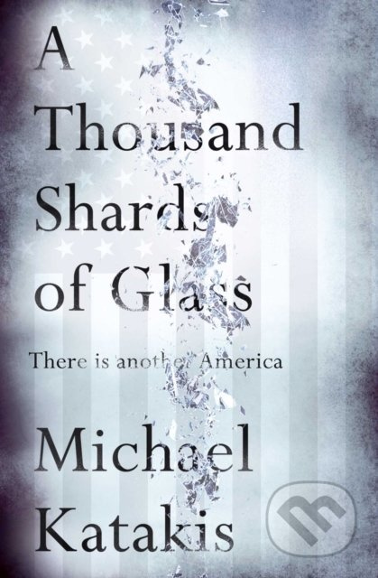 A Thousand Shards of Glass - Michael Katakis - kniha z kategorie Eseje, úvahy a glosy