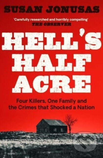 Hell's Half Acre - Susan Jonusas - kniha z kategorie Historie